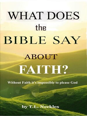 cover image of What Does the Bible Say about Faith